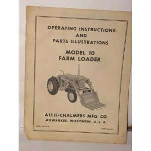   operating instructions & parts illustrations Model 10 Farm Loader