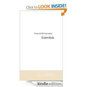 Koimêsis (French Edition) Pascal Etcheverry  Kindle 