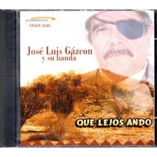 Que Lejos Ando Jose Luis Gazcon by Jose Luis Gazcon ( Audio CD )