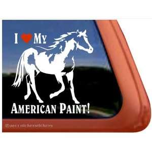  I Love My American Paint Horse Trailer Vinyl Window Decal 